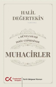 1.Dünya Savaşı - Doğu Cephesinde Muhacirler