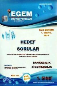 1. Sınıf Bankacılık ve Sigortacılık Hedef Sorular (Kod 172) Güz Dönemi