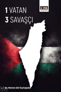 1 Vatan 3 Savaşçı