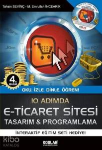 10 Adımda E-Ticaret Tasarım ve Programlama; Oku, İzle, Dinle, Öğren