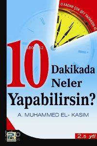 10 Dakikada Neler Yapabilirsiniz