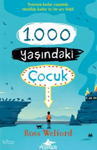 1000 Yaşındaki Çocuk