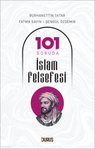 101 Soruda İslam Felsefesi