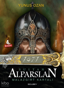 1071 Sultan Alparslan Malazgirt Kartalı
