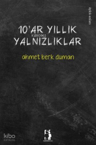 10'ar Yıllık Yalnızlıklar