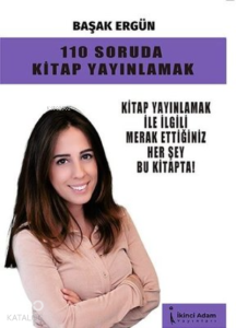 110 Soruda Kitap Yayınlamak