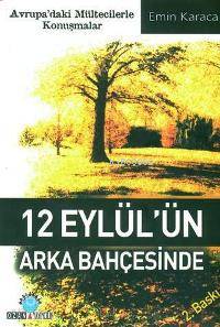 12 Eylül´ün Arka Bahçesinde