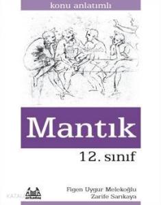 12. Sınıf Mantık Konu Anlatımlı Yardımcı Ders Kitabı