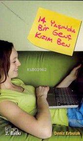 14 Yaşında Bir Genç Kızım Ben - 1