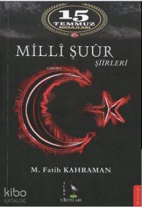 15 Temmuz Mesajları Milli Şuur Şiirleri