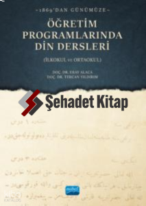 1869'dan Günümüze Öğretim Programlarında Din Dersleri (İlkokul Ve Ortaokul)