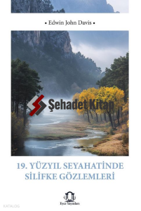 19. Yüzyıl Seyahatinde Silifke Gözlemleri