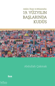 19. Yüzyılın Başlarında KUDÜS