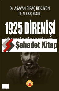 1925 Direnişi - Şex Şerif Şex Husen Ve…