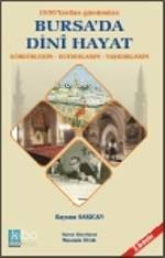 1930'lardan Günümüze Bursa'da Dini Hayat