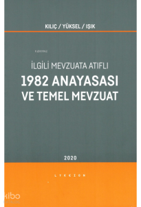1982 Anayasası ve Temel Mevzuat