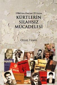 1984'den Önceki 25 Yılda Kürtlerin Silahsız Mücadelesi