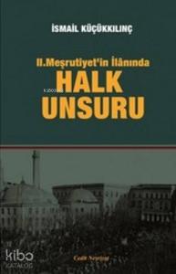 2.Meşrutiyetin İlanında Halk Unsuru