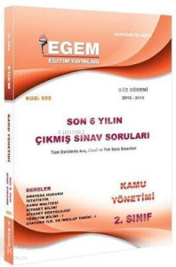 2. Sınıf 3. Yarıyıl Kamu Yönetimi Son 6 Yılın Çıkmış Sınav Soruları