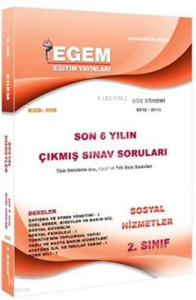 2. Sınıf 3. Yarıyıl Sosyal Hizmetler Son 6 Yılın Çıkmış Sınav Soruları