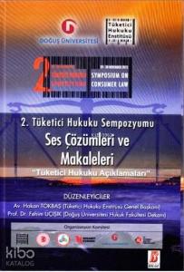 2. Tüketici Hukuku Sempozyumu-Ses Çözümleri ve Makaleleri
