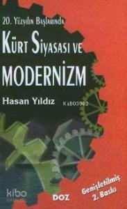 20. Yüzyılın Başlarında Kürt Siyasası ve Modernizm
