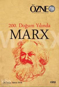 200. Doğum Yılında Marx; Özne 28. Kitap