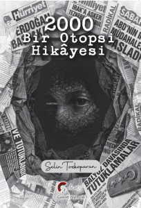 2000 Bir Otopsi Hikayesi