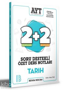 2021 AYT Tarih 2+2 Soru Destekli Özet Ders Notları Benim Hocam Yayınları