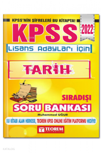 2022 KPSS Lisans Adayları İçin Sıra Dışı Tarih Teorem Yayıncılık