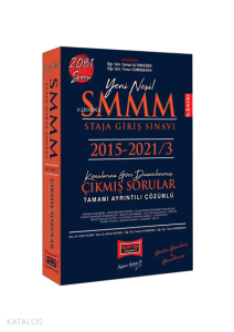 2022 SMMM Staja Giriş Sınavı Konularına Göre Düzenlenmiş Tamamı Ayrıntılı Çözümlü Çıkmış Sorular (2015-2021/3)