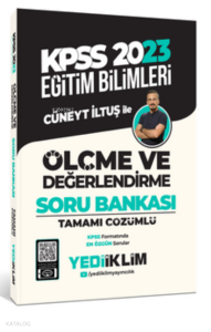 2023 KPSS Eğitim Bilimleri Ölçme ve Değerlendirme Tamamı Video Çözümlü Soru Bankası