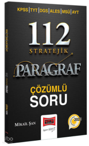 2023 KPSS TYT DGS ALES MSÜ AYT 112 Stratejik Paragraf Çözümlü Soru Bankası ISBN: 9786254212871