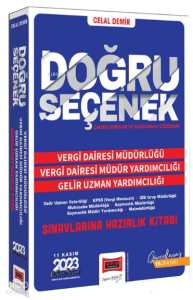2024 Doğru Seçenek Vergi Dairesi Müdürlüğü - Vergi Dairesi Müdür Yardımcılığı - Gelir Uzman Yardımcılığı Sınavlarına Hazırlık Kitabı (11 Kasım 2023) Sınavı İçin