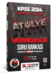 2024 Kpss Atölye Serisi Vatandaşlık Tamamı Video Çözümlü Soru Bankası