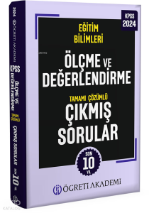 2024 KPSS Eğitim Bilimleri Ölçme ve Değerlendirme Tamamı Çözümlü Çıkmış Sorular