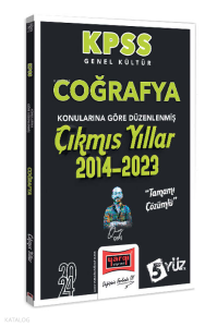 2024 KPSS Genel Kültür Coğrafya Konularına Göre Düzenlenmiş Tamamı Çözümlü Çıkmış Yıllar (2014-2023)