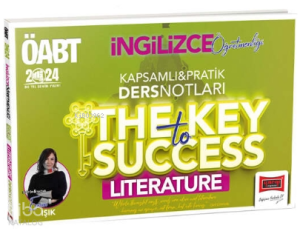 2024 ÖABT İngilizce Öğretmenliği The Key To Success Litarature Kapsamlı Ders Notları