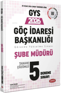 2026 Göç İdaresi Başkanlığı Şube Müdürlüğü GYS Tamamı Çözümlü 5 Deneme Sınavı