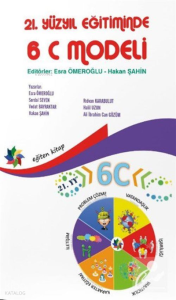 21. Yüzyıl Eğitiminde 6C Modeli