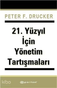 21 Yüzyıl İçin Yönetim Tartışmaları