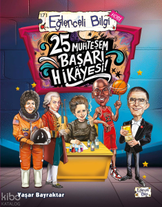 25 Muhteşem Başarı Hikayesi!