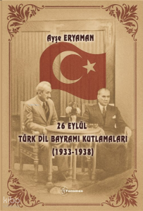 26 Eylül Türk Dil Bayramı Kutlamaları (1933-1938)