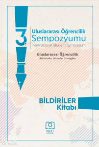 3. Uluslararası Öğrencilik Sempozyumu;Uluslararası Öğrencilik Beklentiler, Sorunlar, Stratejiler