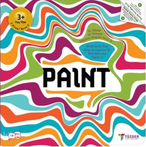 3+ Yaş Paint (Boyama) – Renklerle Düşünme ve Dikkat Gelişim Kitabı;IQ, Dikkat ve Yetenek Geliştiren Kitaplar Serisi