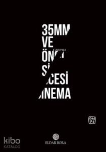 35mm ve Öncesi Sinema