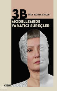 3B Modellemede Yaratıcı Süreçler