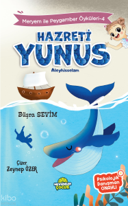 4 Hz. Yunus - Meryem İle Peygamber Öyküleri