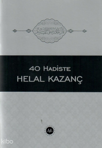 40 Hadiste Helal Kazanç