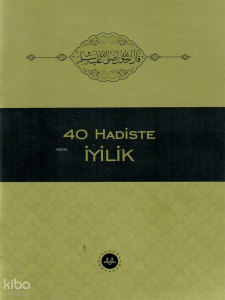 40 Hadiste İyilik
